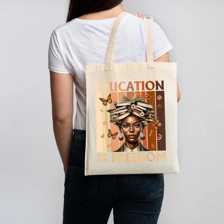 Education Is Freedom Teacher Books Black History Women Canvas Tote Bag