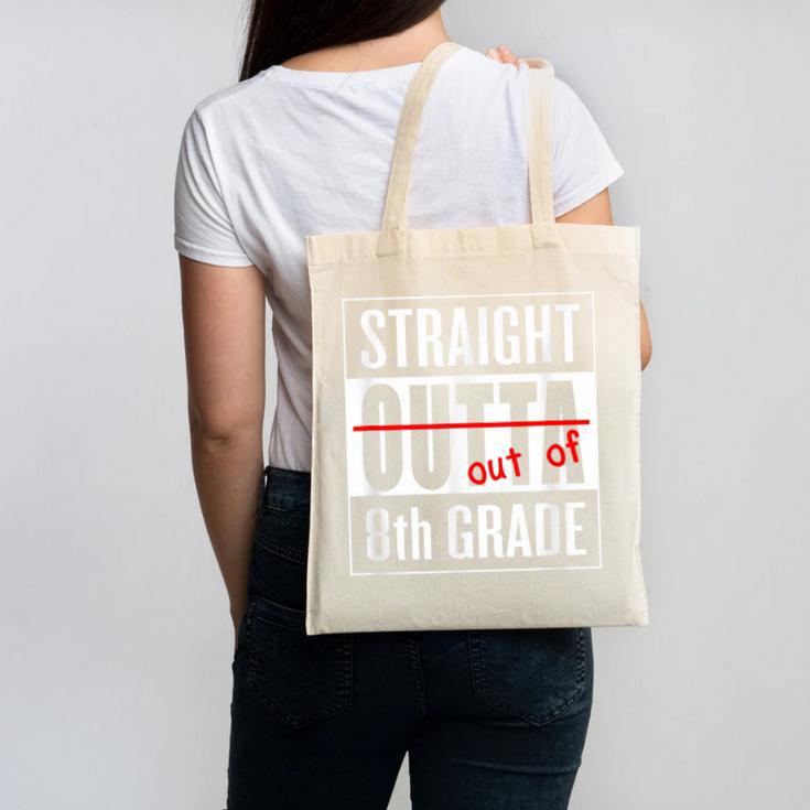 Eighth Grade Graduation Shirt Straight Outta 8th Grade Canvas Tote Bag