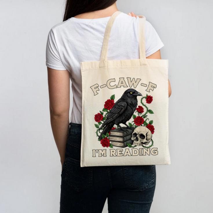 F-CAW-F I'm Reading Crow Book Lover Introvert Meme Canvas Tote Bag