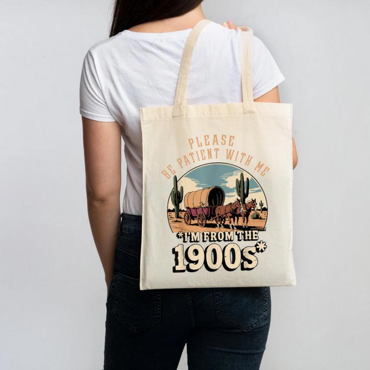 Father’s Day Please Be Patient With Me I'm From The 1900s Canvas Tote Bag