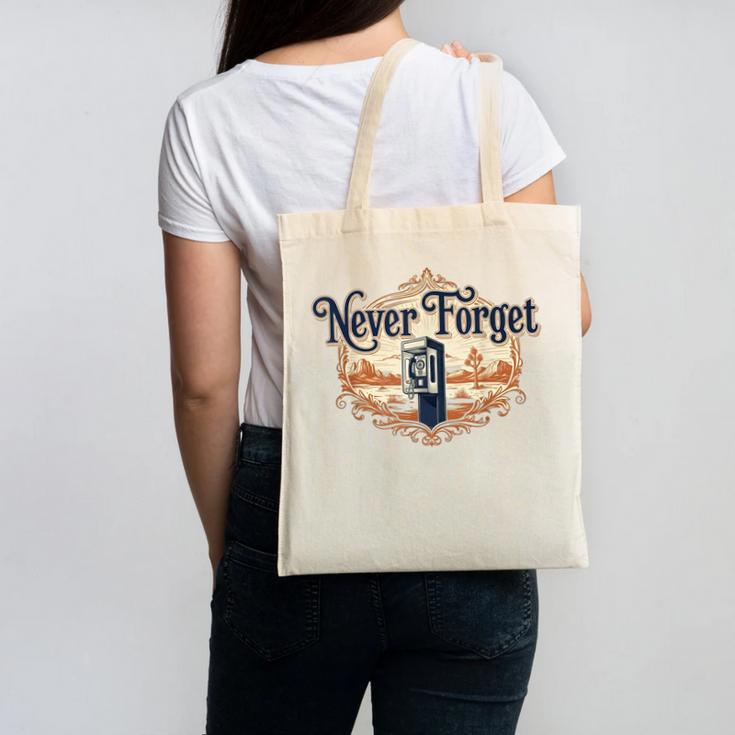 Never Forget Payphones – Retro Humor Nostalgia Graphic Canvas Tote Bag
