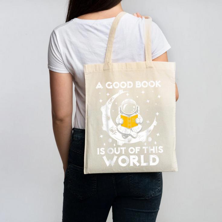 Good Book Is Out Of This World Astronaut Moon Space Reading Canvas Tote Bag