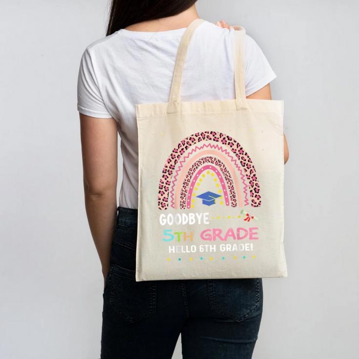 Goodbye 5TH Grade Graduation 2024 Hello 6TH Grade Rainbow Canvas Tote Bag