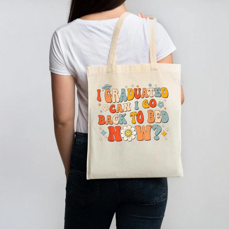 I Graduated Can I Go Back To Bed Now Graduation Groovy Canvas Tote Bag