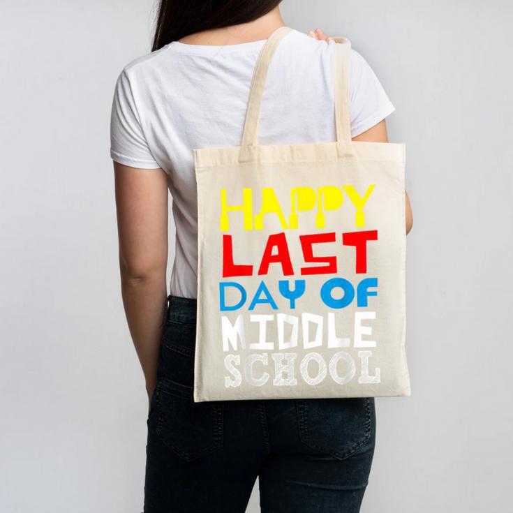 Happy Last Day Of Middle School Graduation Canvas Tote Bag