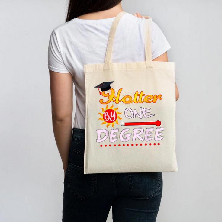 Hotter By One Degree Class Of Graduation 2019 Canvas Tote Bag