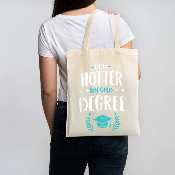 Now Hotter By One Degree Shirt Class Of 2024 Graduation Canvas Tote Bag