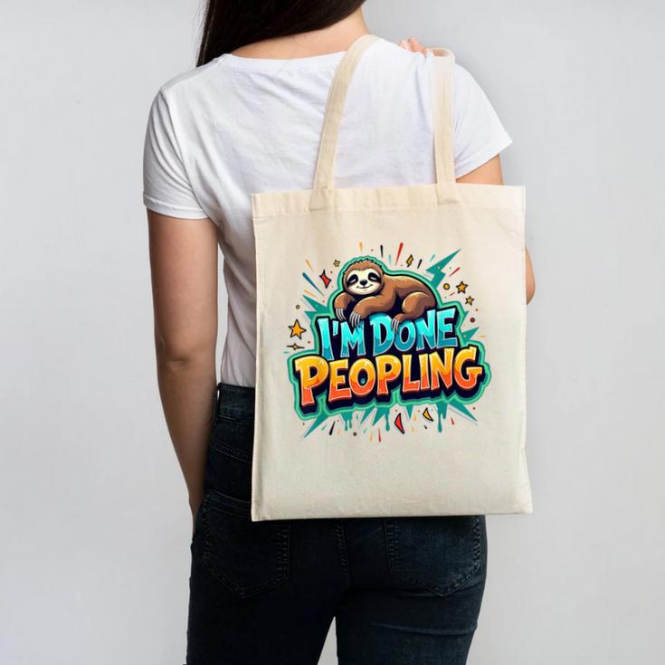 I'm Done Peopling Introvert Sloth Canvas Tote Bag