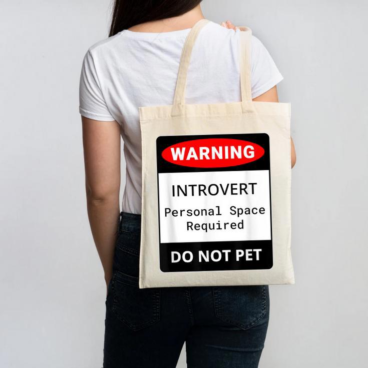 Introvert Warning Danger Do Not Pet Disturb Anti-Social Canvas Tote Bag