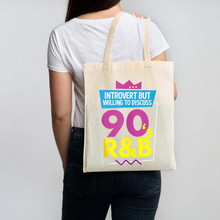 Introvert But Willing To Discuss 90s R&B 1990s Kid Canvas Tote Bag