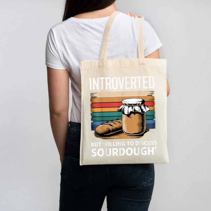 Introverted But Willing To Discuss Sourdough Vintage Baking Canvas Tote Bag