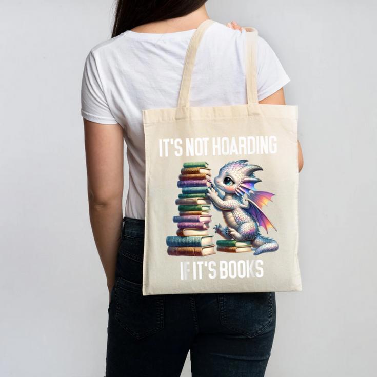 It's Not Hoarding If It's Books ShirtDragon Reading Book Canvas Tote Bag