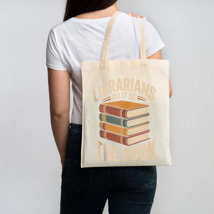 Librarians Do It By The Book Librarian Canvas Tote Bag