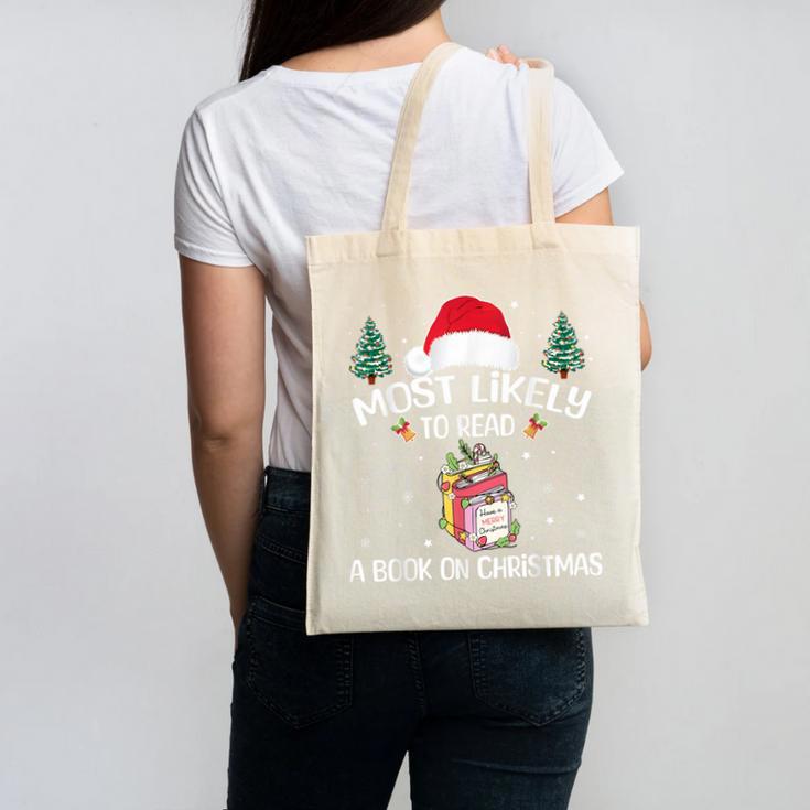 Most Likely To Read A Book On Christmas Love Reading Books Canvas Tote Bag