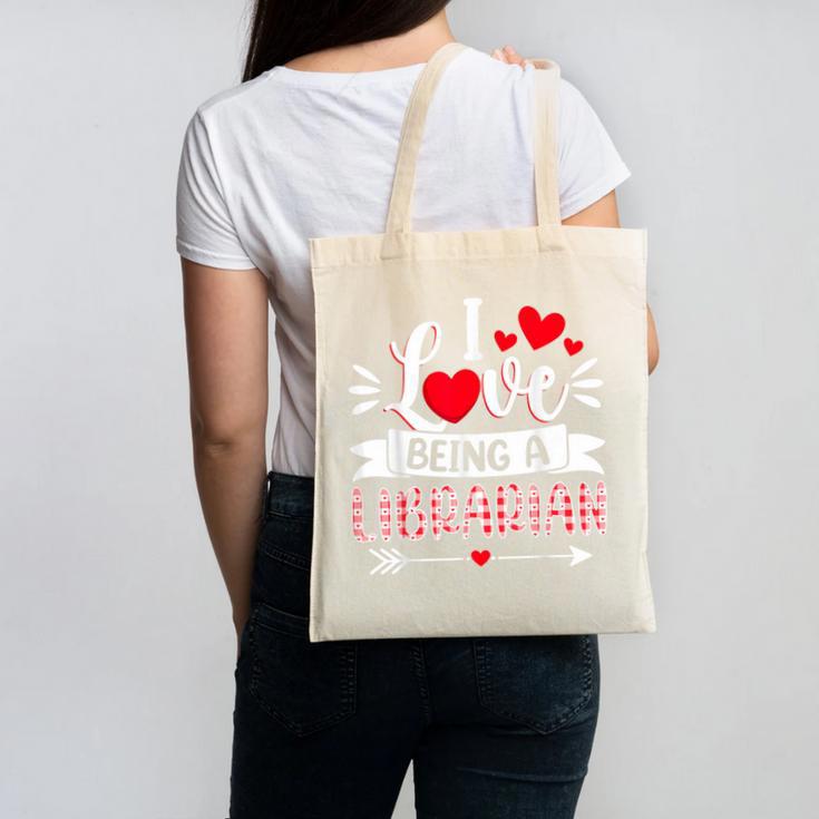 I Love Being A Librarian Library Book Valentine's Day Canvas Tote Bag