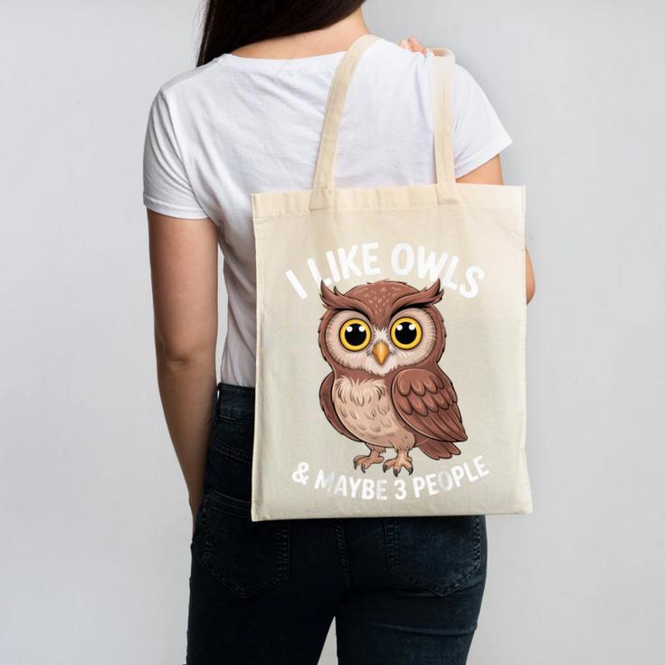 I Like Owls And Maybe 3 People Introvert Humor Casual Canvas Tote Bag
