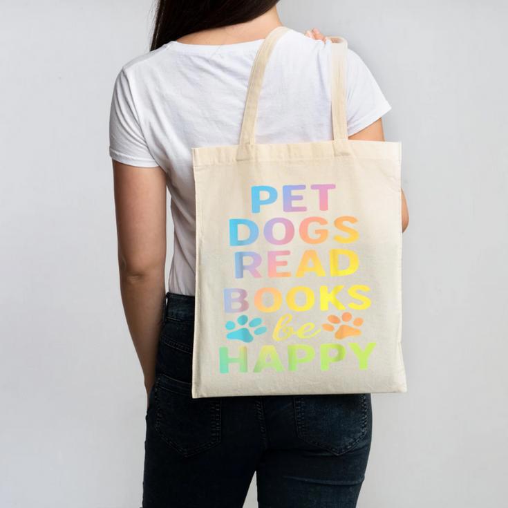 Pet Dogs Read Books Be Happy Dog Lover Canvas Tote Bag