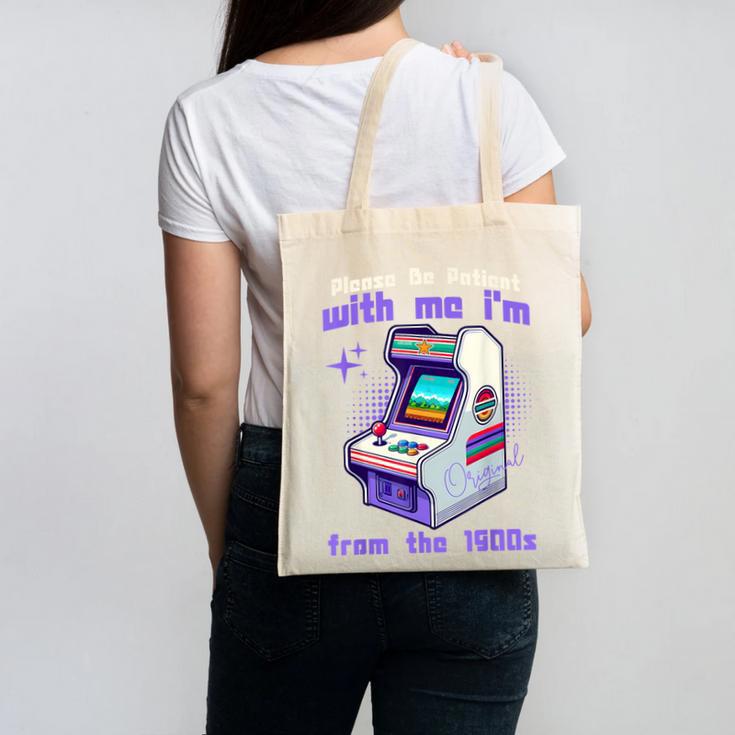 Please Be Patient With Me I'm From The 1900s Gamer Gaming Canvas Tote Bag
