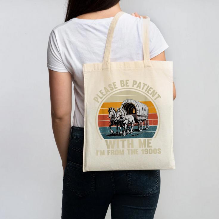 Please Be Patient With Me I'm From The 1900s Vintage Wagon Canvas Tote Bag