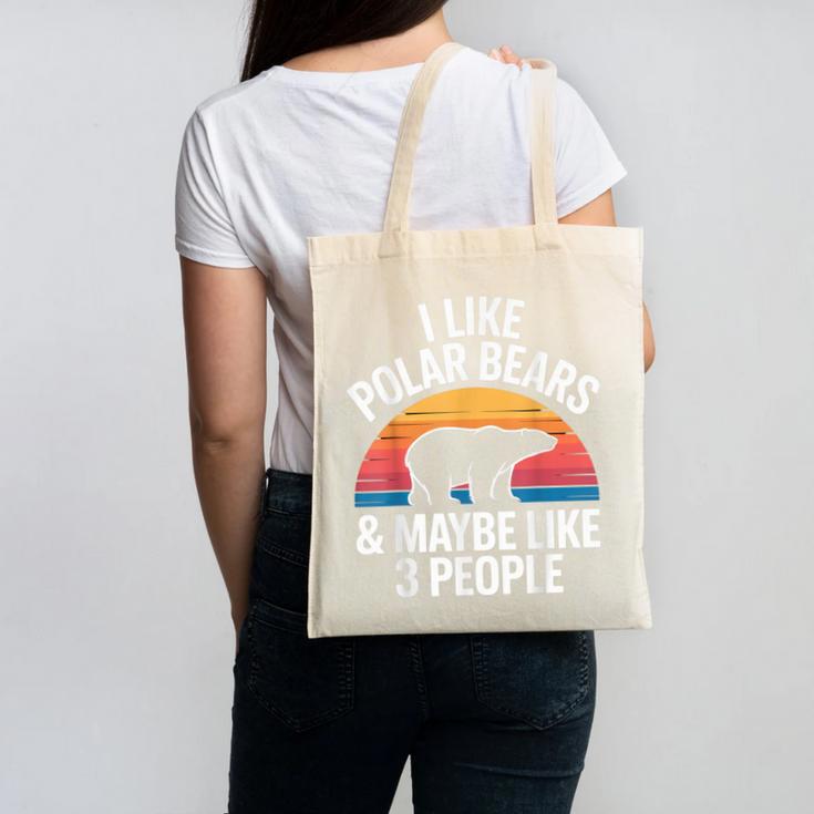 I Like Polar Bears Maybe 3 People Sarcastic Introvert Humor Canvas Tote Bag
