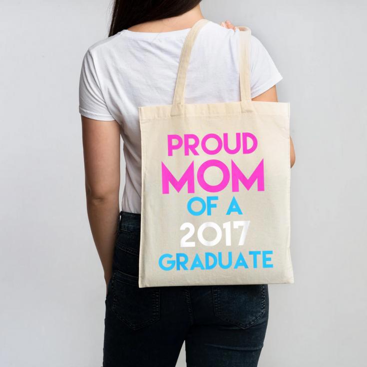 Proud Mom Of A 2017 Graduate  Graduation Tee T-Shirt Canvas Tote Bag
