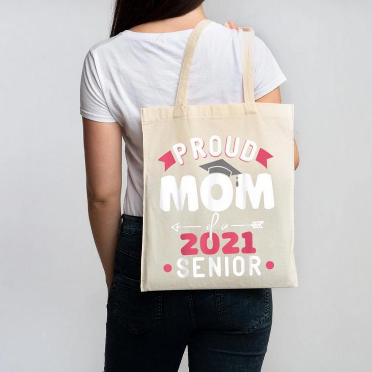 Proud Mom Of a 2021 Senior Year School Graduation Party Canvas Tote Bag