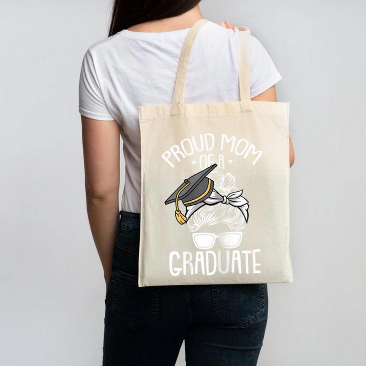 Proud Mom Of A Graduate Graduation Mama Mother Canvas Tote Bag
