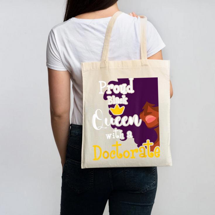 Proud Queen PhD Graduate PhD Graduation Doctorate Canvas Tote Bag