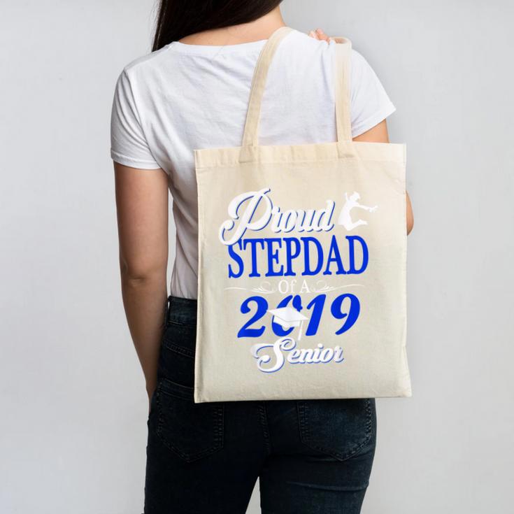 Proud STEPDAD Of A Class 2019 Senior Tshirt Graduation Canvas Tote Bag