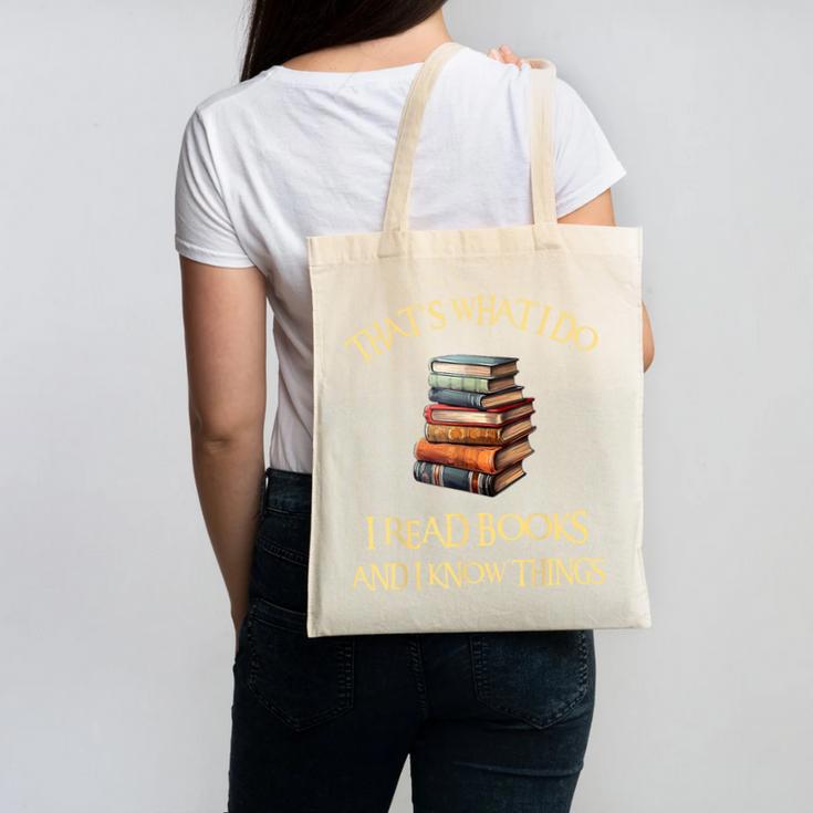 I Read Books And I Know Things l Book Reading Canvas Tote Bag