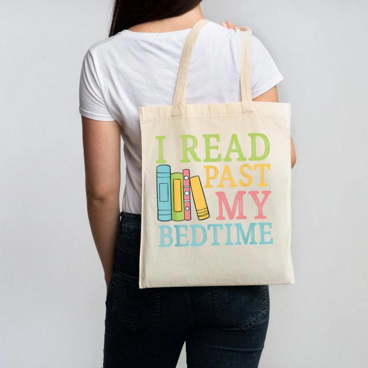 I Read Past My Bedtime Book Quote Humor Canvas Tote Bag