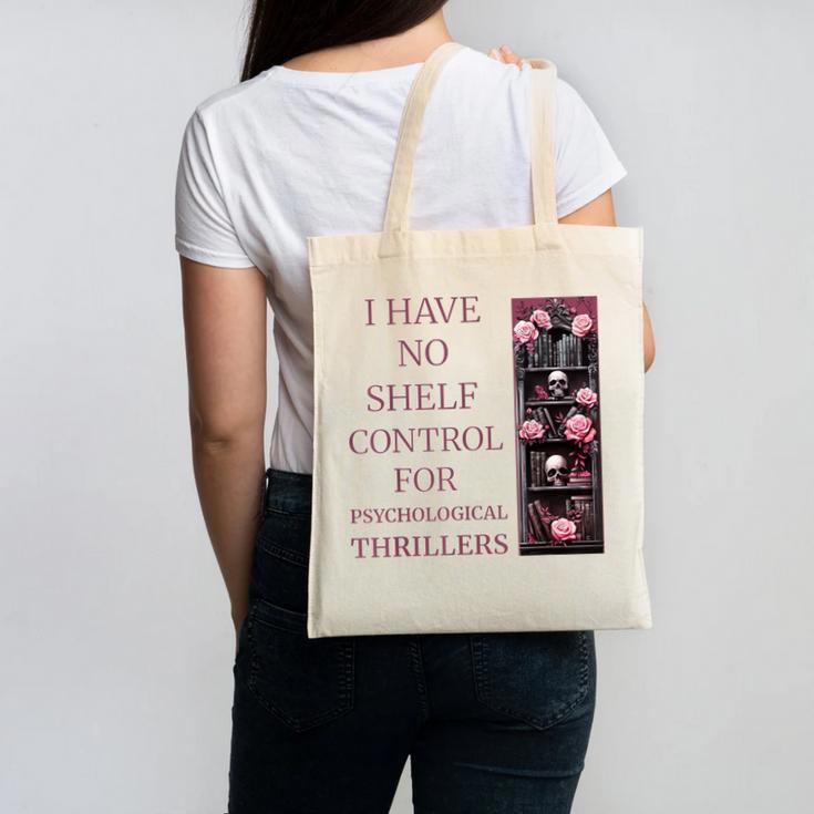 Saying Psychological Thriller Book Reader Lover Canvas Tote Bag