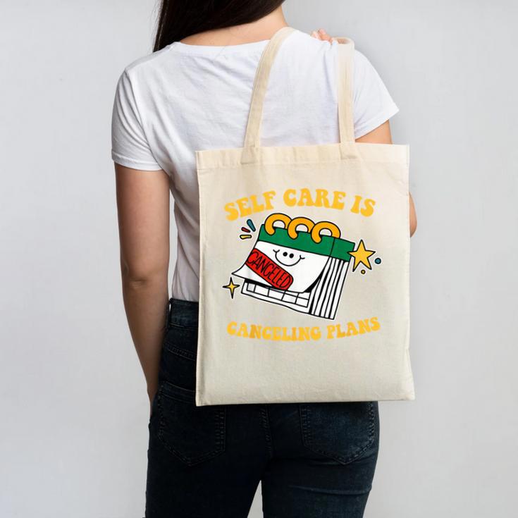 Self Care Is Canceling Plans Introvert Canvas Tote Bag