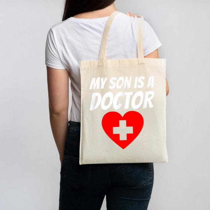 My Son Is A Doctor Shirt Proud Parents Graduation Canvas Tote Bag