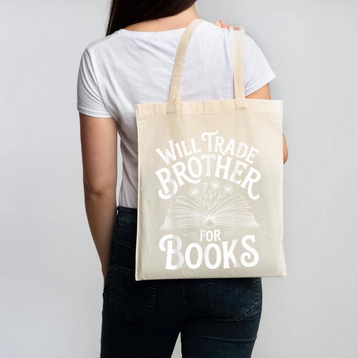 Will Trade Brother For Books Canvas Tote Bag