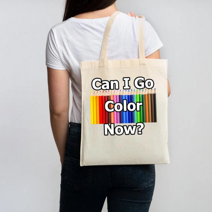 Adult Coloring Book Can I Go Color Now Women Men Adults Premium Tri-Blend Canvas Tote Bag