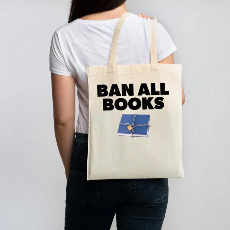 Ban All Books Satire Parody Meme Joke Ironic Sarcastic Weird Canvas Tote Bag