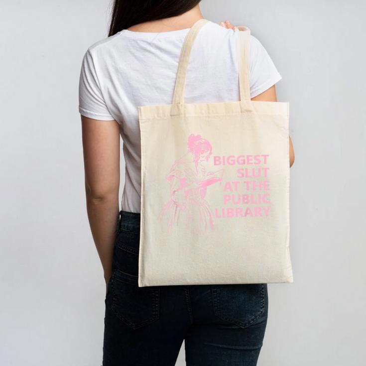 Biggest Slut At The Public Library Reading Book Club Canvas Tote Bag Biggest Slut At The Public Library Reading Book Club Canvas Tote Bag