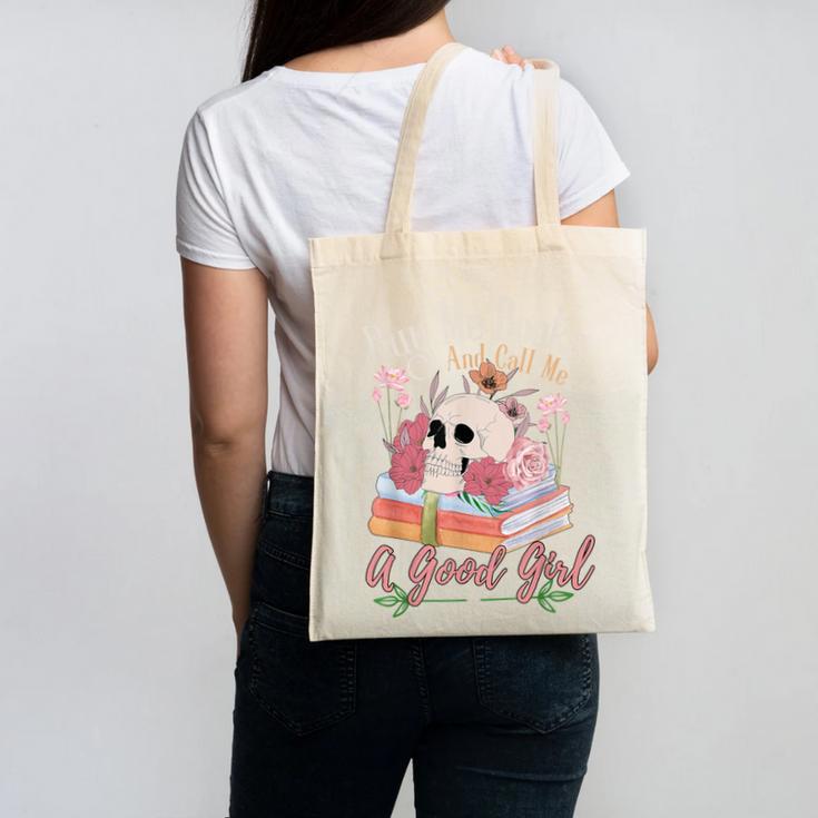 Book Lover Saying Buy Me Books And Call Me A Good Girl Canvas Tote Bag