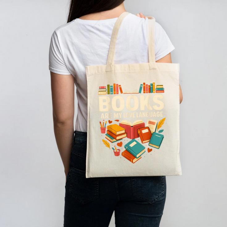 Books Are My Love Language Reading Lover Librarian Valentine Canvas Tote Bag Books Are My Love Language Reading Lover Librarian Valentine Canvas Tote Bag