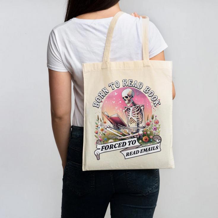 Born To Read Book Forced To Read Emails Skeleton Canvas Tote Bag
