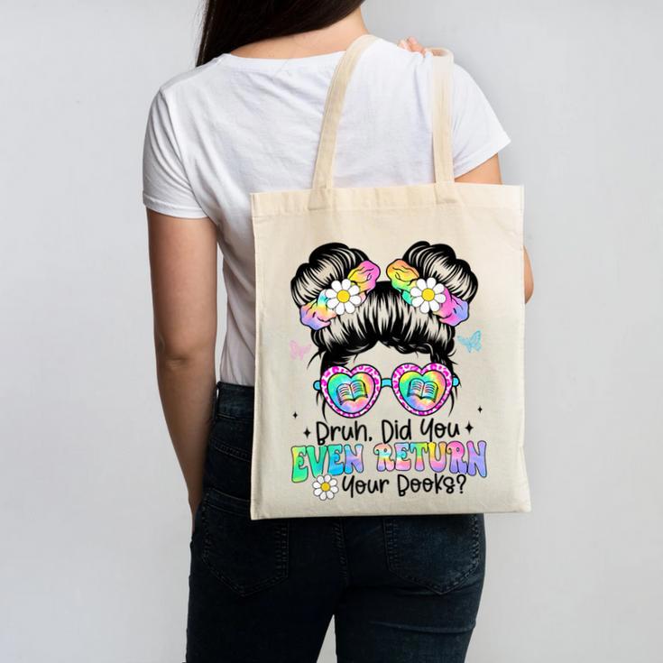 Bruh Return Your Books Reading Library Book Lovers Canvas Tote Bag