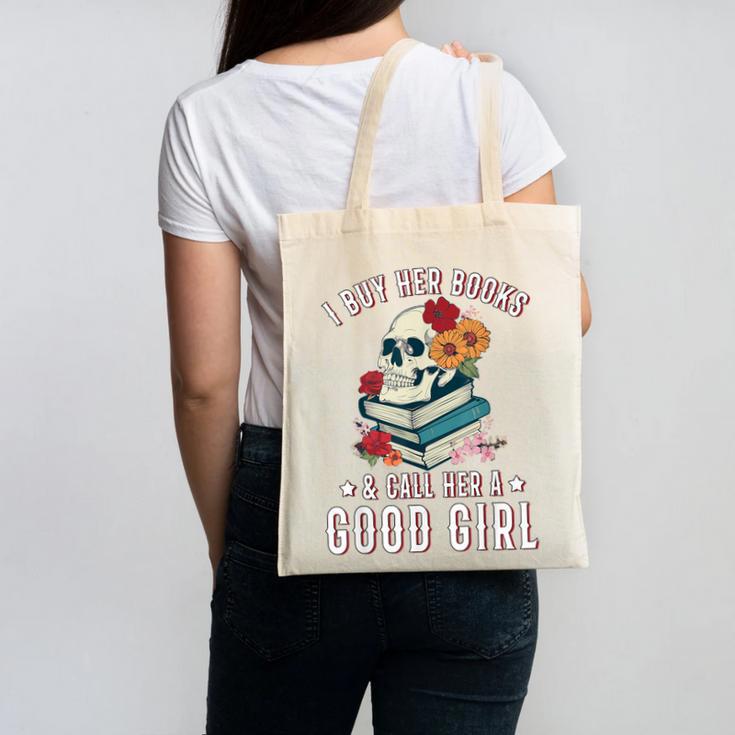 I Buy Her Books Call Her A Good Girl Book Lover Skull Canvas Tote Bag