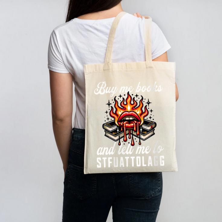 Buy Me Books And Tell Me To STFUATTDLAGG Booktok Canvas Tote Bag Buy Me Books And Tell Me To STFUATTDLAGG Booktok Canvas Tote Bag