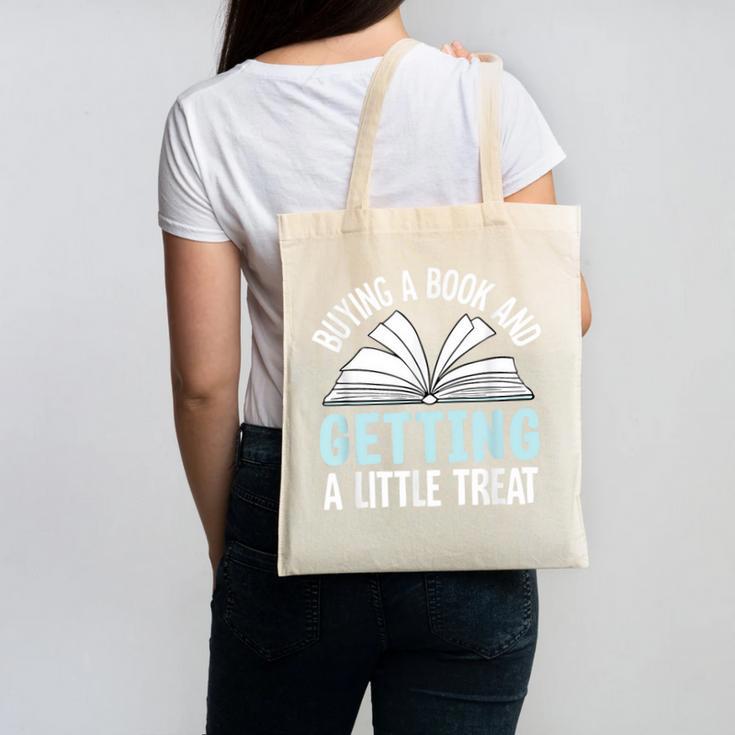 Buying A Book And Getting A Little Treat Canvas Tote Bag Buying A Book And Getting A Little Treat Canvas Tote Bag