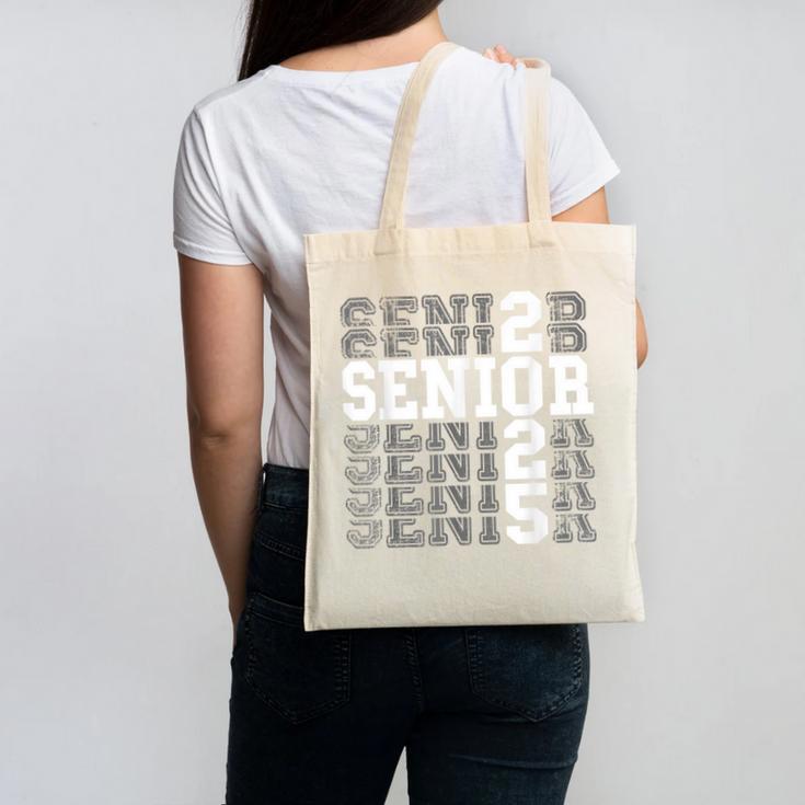 Class Of 2025 Senior 2025 Back To School 2025 Graduation 25 Canvas Tote Bag