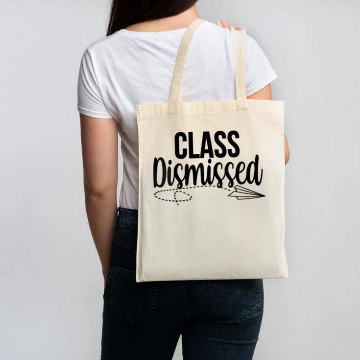Class Dismissed Graduation End Of School Student Teacher Canvas Tote Bag