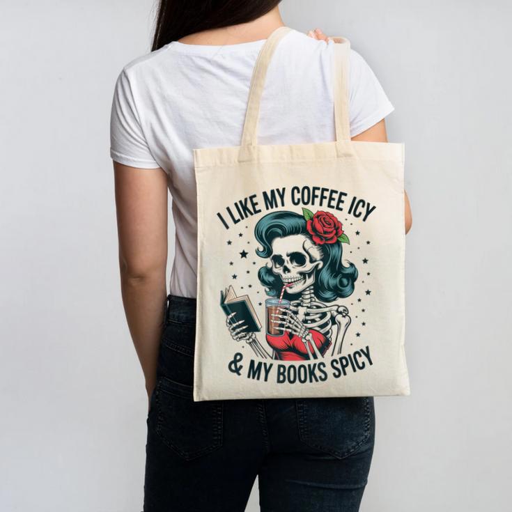 I Like My Coffee ICY & My Books Spicy For Book Lovers Canvas Tote Bag