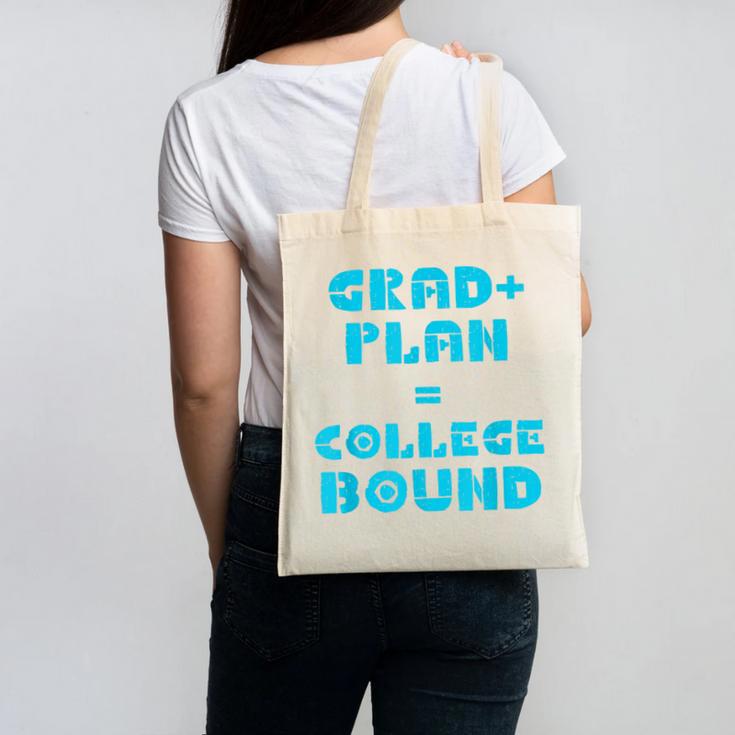 College Bound Graduation 2023 Grad Plan College Bound Canvas Tote Bag