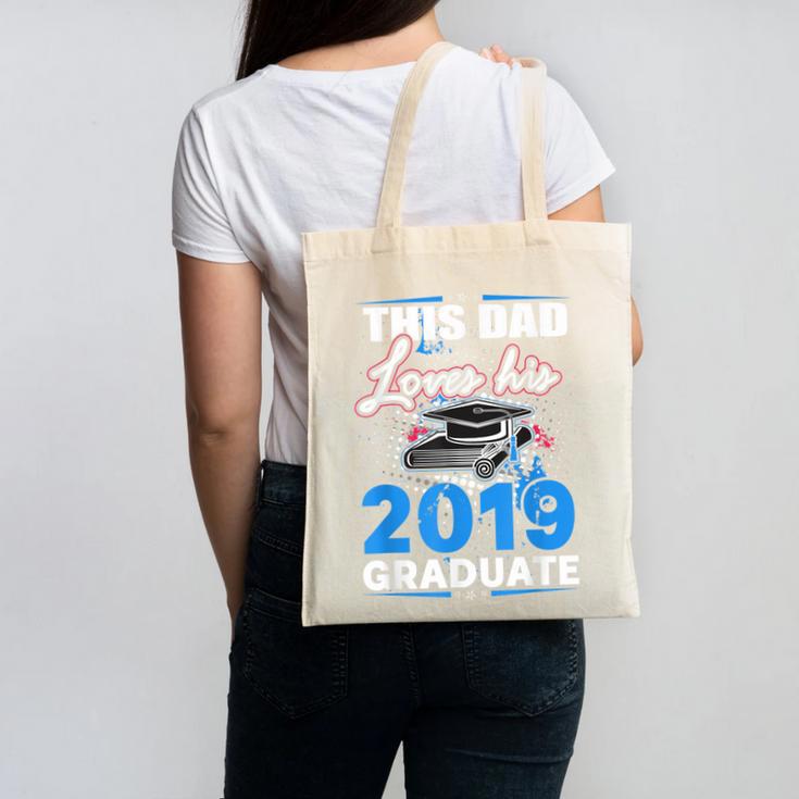 Dad Of a 2019 Graduate Shirt Proud Dad Graduation Grad Shirt Canvas Tote Bag